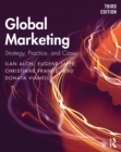 Image for Global marketing: strategy, practice, and cases
