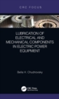 Image for Lubrication of Electrical and Mechanical Components in Electric Power Equipment