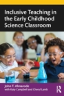 Image for Inclusive teaching in the early childhood science classroom