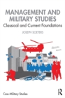 Image for Management and Military Studies: Classical and Current Foundations