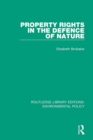 Image for Property rights in the defence of nature : 6