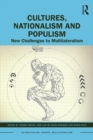 Image for Cultures, Nationalism and Populism: New Challenges to Multilateralism