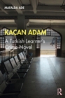 Image for Kacan Adam: A Turkish Learner&#39;s Crime Novel