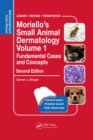 Image for Moriello&#39;s small animal dermatology, fundamental cases and concepts: self-assessment color review
