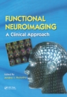 Image for Functional neuroimaging: a clinical approach
