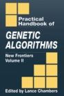 Image for The Practical Handbook of Genetic Algorithms: New Frontiers, Volume II