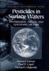 Image for Pesticides in Surface Waters: Distribution, Trends, and Governing Factors
