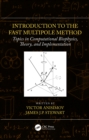 Image for Introduction to the Fast Multipole Method: Topics in Computational Biophysics, Theory, and Implementation
