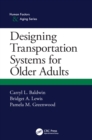 Image for Designing transportation systems for older adults