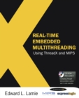 Image for Real-time embedded multithreading: using ThreadX and MIPS