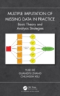 Image for Multiple Imputation of Missing Data in Practice: Basic Theory and Analysis Strategies