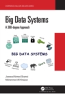 Image for Big data systems: a 360-degree approach