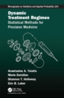 Image for Dynamic Treatment Regimes: Statistical Methods for Precision Medicine : 1