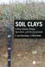 Image for Soil Clays: Linking Geology, Biology, Agriculture, and the Environment