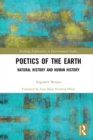 Image for Poetics of the earth: natural history and human history