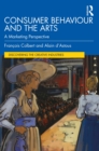 Image for Consumer Behaviour and the Arts: A Marketing Perspective