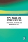 Image for MPs&#39; roles and representation: orientations, incentives and behaviours in Italy