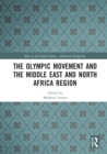 Image for The Olympic movement and the Middle East and North Africa region