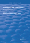 Image for Health Care Environment: The User&#39;s Viewpoint