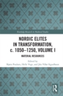 Image for Nordic elites in transformation, c. 1050-1250