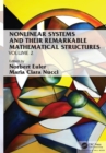 Image for Nonlinear Systems and Their Remarkable Mathematical Structures. Volume II
