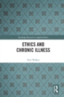 Image for Ethics and chronic illness