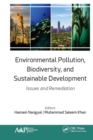Image for Environmental pollution, biodiversity, and sustainable development: issues and remediation