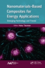 Image for Nanomaterials-based composites for energy applications: emerging technology and trends