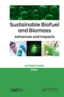 Image for Sustainable biofuel and biomass: advances and impacts
