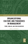 Image for Organizational Culture and Paradoxes in Management: Firms, Families, and Their Businesses