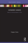 Image for Howard Hawks: music as communication in film