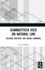 Image for Giambattista Vico on natural law: religion, rhetoric and sensus communis