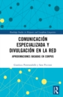 Image for Comunicación Especializada Y Divulgación En La Red: Aproximaciones Basadas En Corpus
