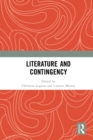 Image for Literature and contingency