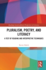 Image for Pluralism, Poetry, and Literacy: A Test of Reading and Interpretive Techniques