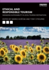 Image for Ethical and Responsible Tourism: Managing Sustainability in Local Tourism Destinations
