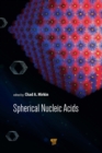Image for Spherical nucleic acids: the foundation for crystal engineering with DNA and digital probe and drug design