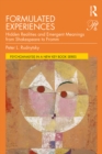 Image for Formulated Experiences: Hidden Realities and Emergent Meanings from Shakespeare to Fromm