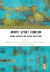 Image for Active sport tourism  : global insights and future directions