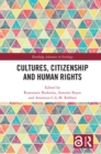 Image for Culture, citizenship and human rights