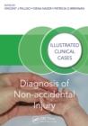 Image for Diagnosis of Non-accidental Injury: Illustrated Clinical Cases