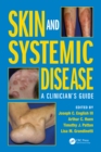 Image for Skin and Systemic Disease: A Clinician&#39;s Guide