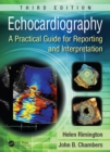 Image for Echocardiography: A Practical Guide for Reporting and Interpretation, Third Edition