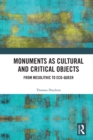 Image for Monuments as Cultural and Critical Objects: From Mesolithic to Eco-Queer