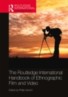 Image for The Routledge international handbook of ethnographic film and video