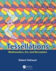 Image for Tessellations: Mathematics, Art, and Recreation