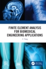 Image for Finite Element Analysis for Biomedical Engineering Applications