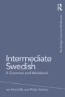 Image for Intermediate Swedish: a grammar and workbook