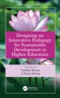 Image for Designing an Innovative Pedagogy for Sustainable Development in Higher Education