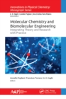 Image for Molecular Chemistry and Biomolecular Engineering: Integrating Theory and Research with Practice
